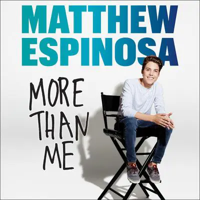 Matthew Espinosa: More Than Me Audibook, by Matthew Espinosa