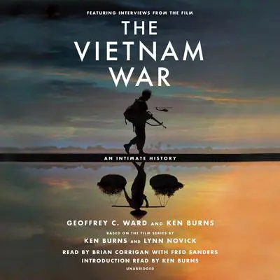 The Vietnam War: An Intimate History Audibook, by Geoffrey C. Ward