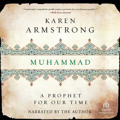Muhammad: A Prophet for Our Time Audibook, by Karen Armstrong