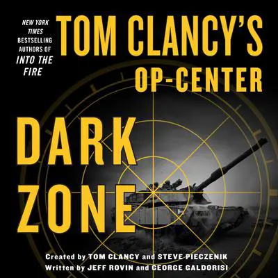 Tom Clancy's Op-Center: Dark Zone Audibook, by Jeff Rovin