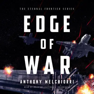 Edge of War Audibook, by Anthony J. Melchiorri