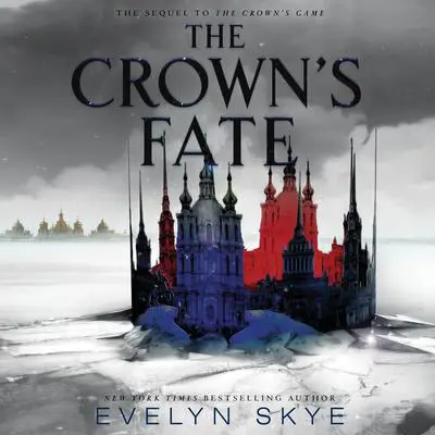 The Crown's Fate Audibook, by Evelyn Skye