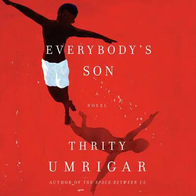 Everybody's Son: A Novel Audibook, by Thrity Umrigar