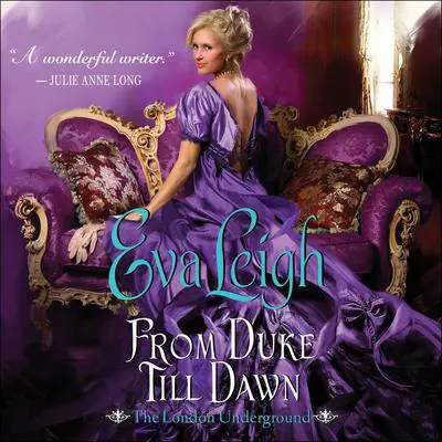 From Duke Till Dawn: The London Underground Audibook, by Eva Leigh