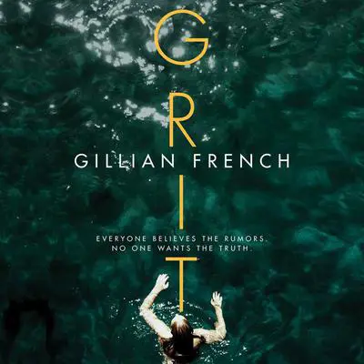 Grit: A Novel Audibook, by Gillian French