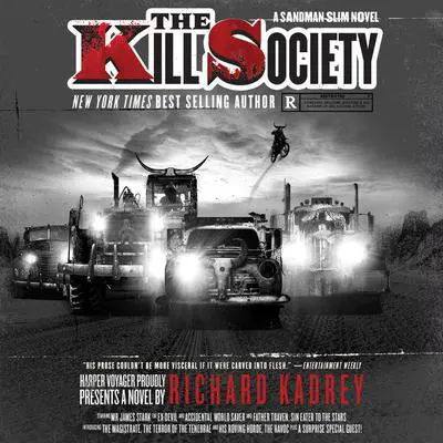 The Kill Society: A Sandman Slim Novel Audibook, by Richard Kadrey