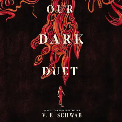 Our Dark Duet Audibook, by V. E. Schwab