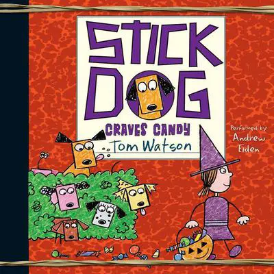 Stick Dog Craves Candy Audibook, by Tom Watson