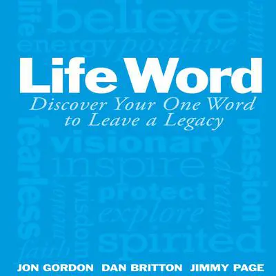 Life Word: Discover Your One Word to Leave a Legacy Audibook, by Jon Gordon