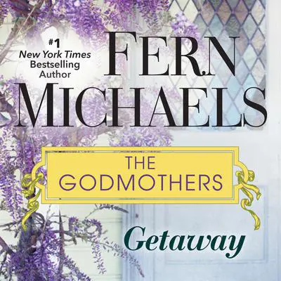 Getaway Audibook, by Fern Michaels