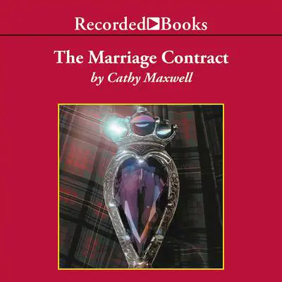 The Marriage Contract Audibook, by Cathy Maxwell