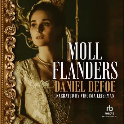 Moll Flanders Audibook, by Daniel Defoe