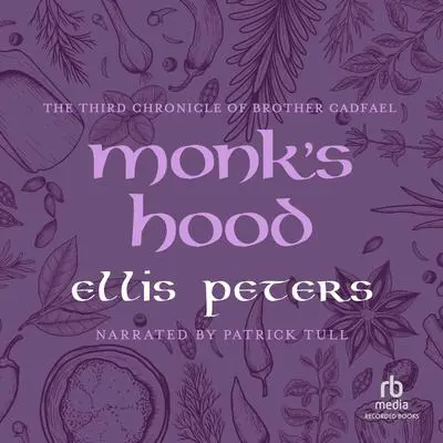 Monk's Hood Audibook, by Ellis Peters