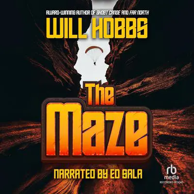 The Maze Audibook, by Will Hobbs