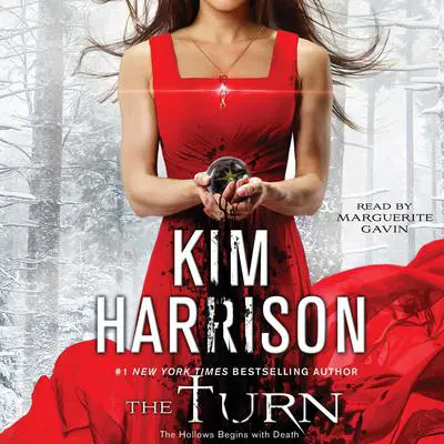 The Turn: The Hollows Begins with Death Audibook, by Kim Harrison