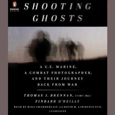 Shooting Ghosts: A U.S. Marine, a Combat Photographer, and Their Journey Back from War Audibook, by Thomas J. Brennan