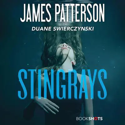 Stingrays Audibook, by James Patterson