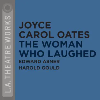 The Woman Who Laughed Audibook, by Joyce Carol Oates