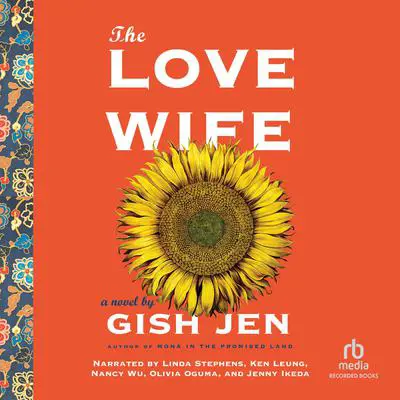 The Love Wife Audibook, by Gish Jen