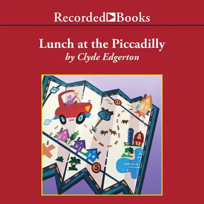 Lunch at the Piccadilly Audibook, by Clyde Edgerton