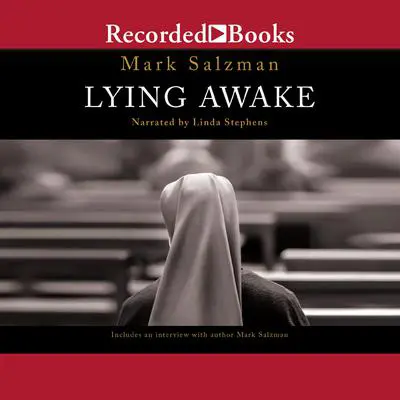 Lying Awake: A Novel Audibook, by Mark Salzman