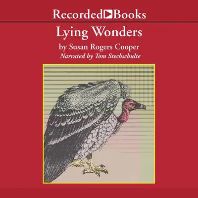 Lying Wonders Audibook, by Susan Rogers Cooper