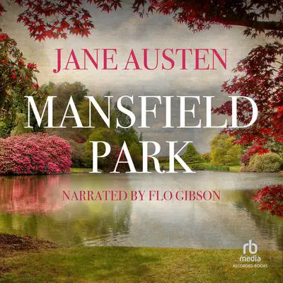 Mansfield Park Audibook, by Jane Austen