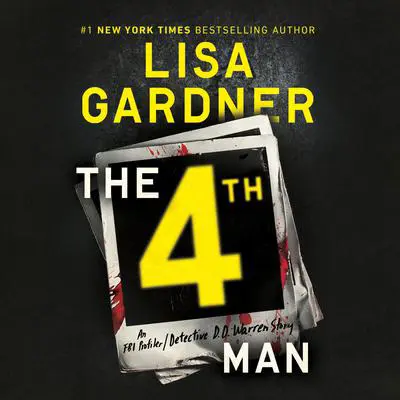 The 4th Man Audibook, by Lisa Gardner