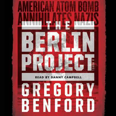 The Berlin Project Audibook, by Gregory Benford