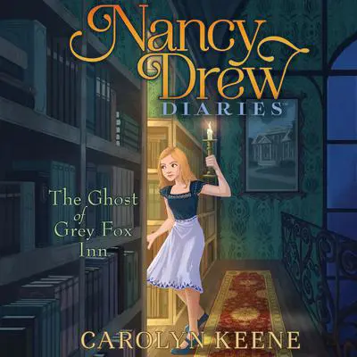 The Ghost of Grey Fox Inn Audibook, by Carolyn Keene