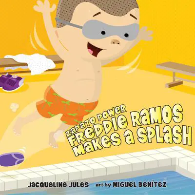 Freddie Ramos Makes a Splash Audibook, by Jacqueline Jules