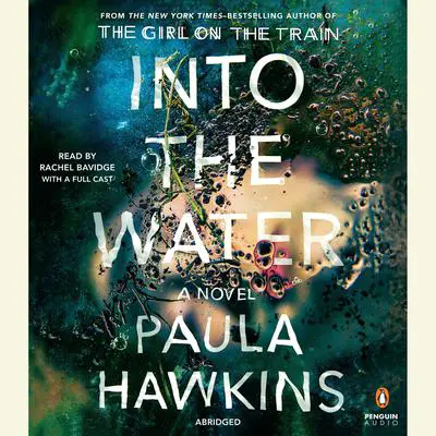 Into the Water: A Novel Audibook, by Paula Hawkins