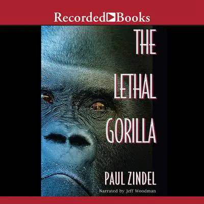 The Lethal Gorilla Audibook, by Paul Zindel