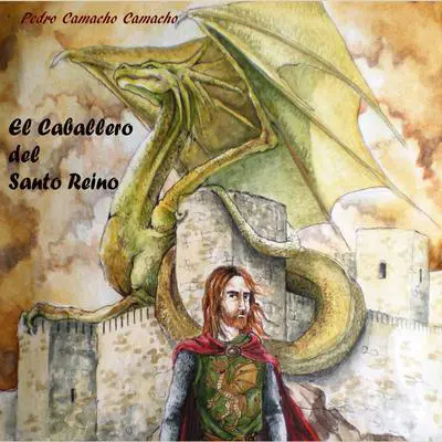 El Caballero del Santo Reino Audibook, by Pedro Camacho Camacho