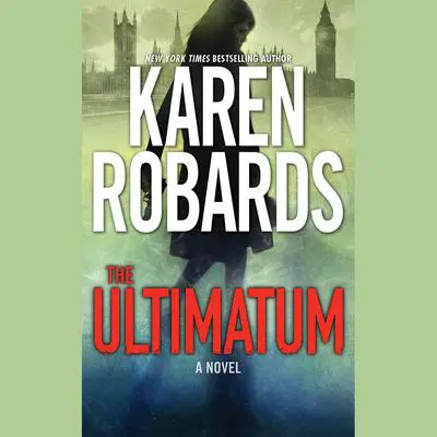 The Ultimatum Audibook, by Karen Robards