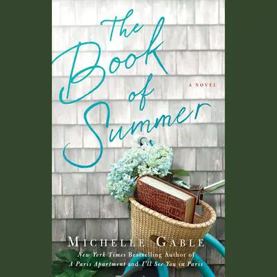 The Book of Summer: A Novel Audibook, by Michelle Gable