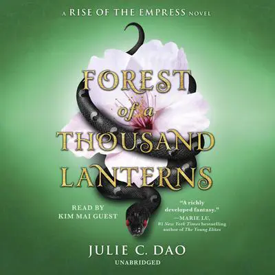 Forest of a Thousand Lanterns Audibook, by Julie C. Dao