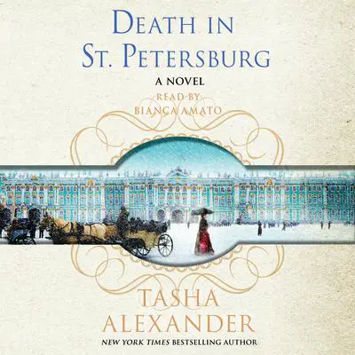 Death in St. Petersburg: A Lady Emily Mystery Audibook, by Tasha Alexander