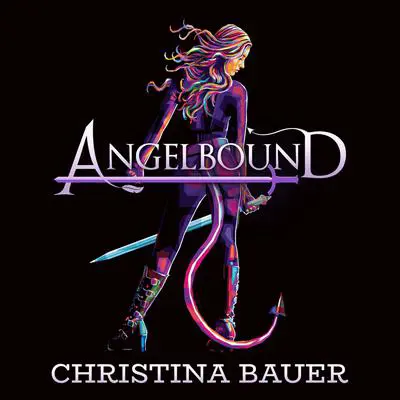 Angelbound (Angelbound Origins, #1) Audibook, by Christina Bauer