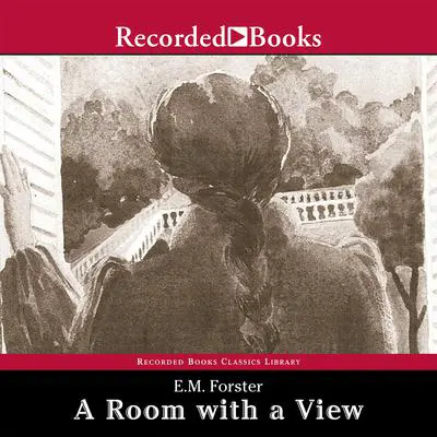 A Room with a View Audibook, by E. M. Forster