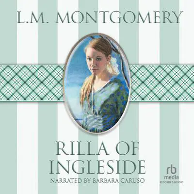 Rilla of Ingleside Audibook, by L. M. Montgomery