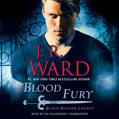 Blood Fury: Black Dagger Legacy Audibook, by J. R. Ward