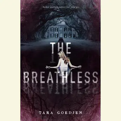 The Breathless Audibook, by Tara Goedjen