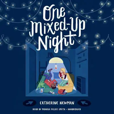 One Mixed-Up Night Audibook, by Catherine Newman