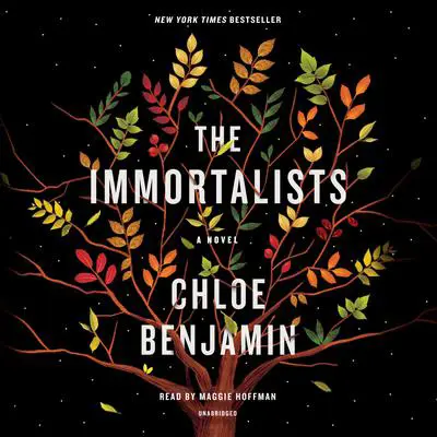The Immortalists Audibook, by Chloe Benjamin