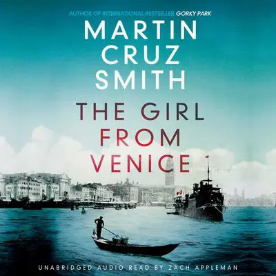 The Girl From Venice Audibook, by Martin Cruz Smith