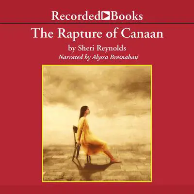 Rapture of Canaan Audibook, by Sheri Reynolds