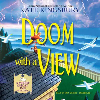 Doom with a View: A Merry Ghost Inn Mystery Audibook, by Kate Kingsbury