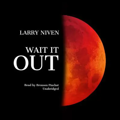 Wait It Out Audibook, by Larry Niven