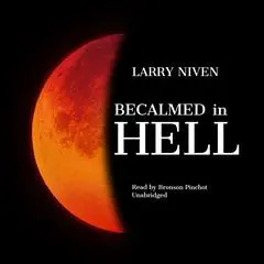 Becalmed in Hell Audibook, by Larry Niven